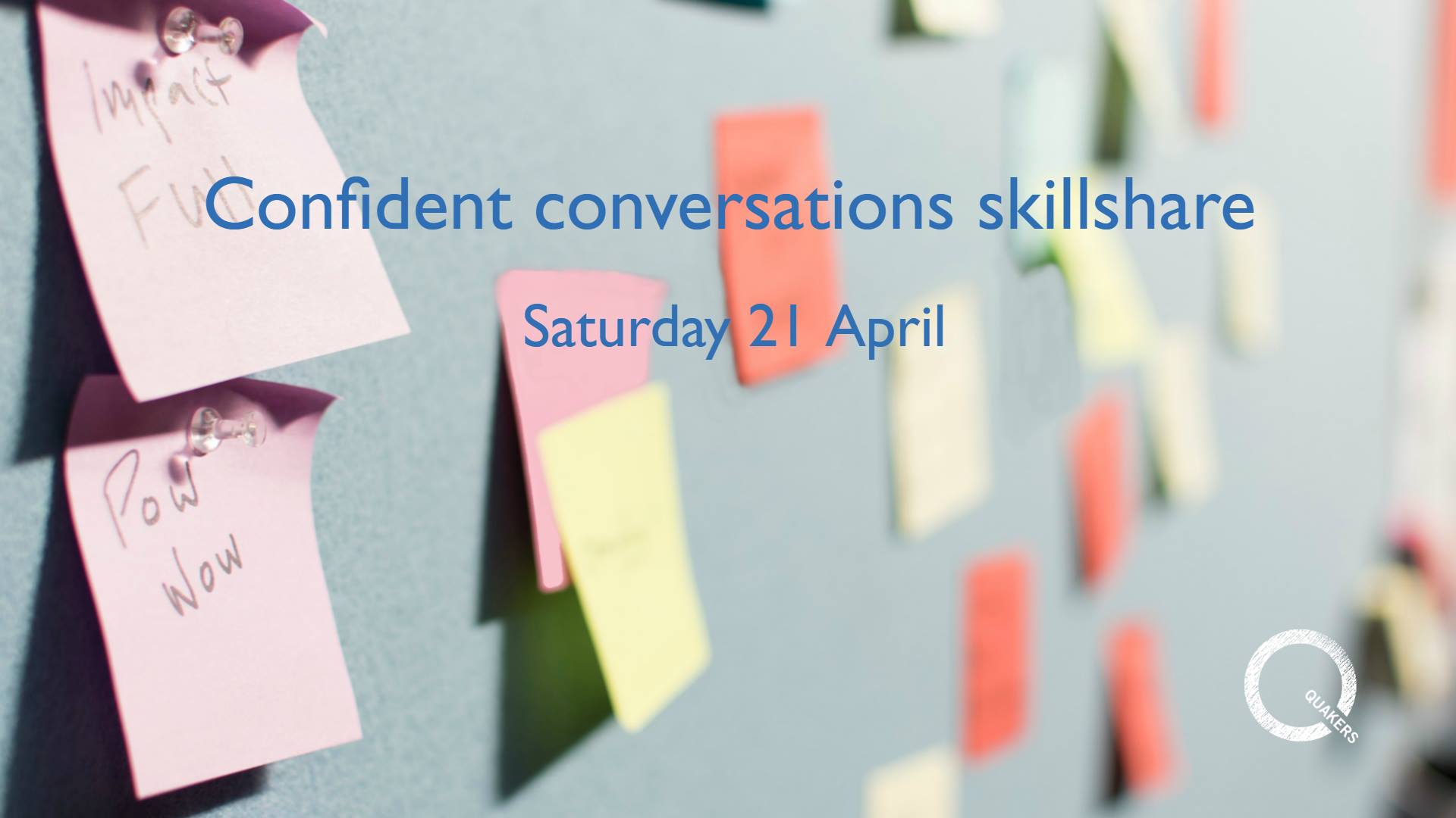 Wall of colourful post-its overlaid with event title: Confident conversations skillshare